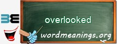 WordMeaning blackboard for overlooked
